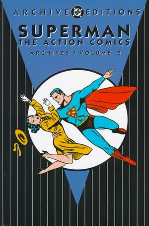 Superman: The Action Comics Archives Vol 02 image number 0