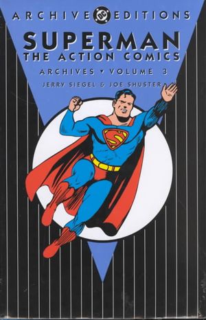 Superman: The Action Comics Archives Vol 03 image number 0