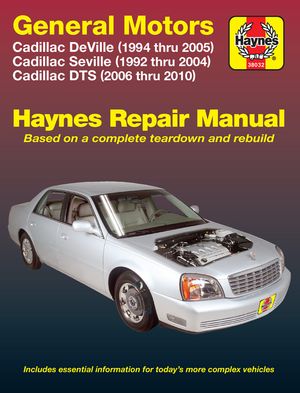 Cadillac Deville 1994 Thru 2005, Seville 1992 Thru 2004 & Dts 2006 Thru 2010 Haynes Repair Manual image number 0