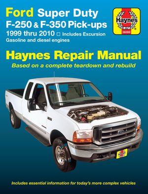 Ford Super Duty Pick-Up & Excursion for Ford Super Duty F-250 & F-350 Pick-Ups & Excursion 999-10) Haynes Repair Manual: Includes Gasoline and Diesel image number 0