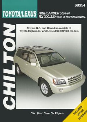 Chilton Toyota/Lexus Highlander 2001-07 RX 300/330 1996-06 Repair Manual image number 0