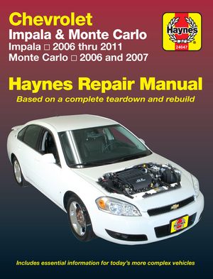 Chevrolet Impala 2006 Thru 2011 & Monte Carlo 2006 Thru 2007 Haynes Repair Manual: Impala 2006 Thru 2011 - Monte Carlo 2006 and 2007 image number 0