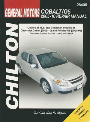 Chilton Total Car Care GM: Chevrolet Cobalt, 2005-10 & Pontiac G5, 2007-09 & Pursuit 2005-2006 Repair Manual image number 0