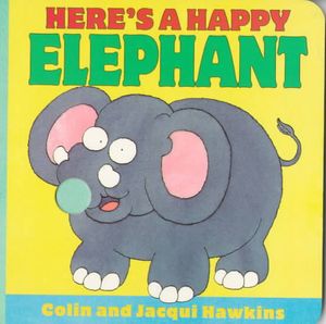 Here's a Happy Elephant image number 0