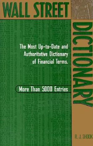 Wall Street Dictionary: The Most Up-To-Date and Authoritative Dictionary of Financial Terms image number 0