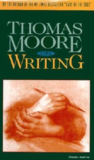Thomas Moore on Writing image number 0