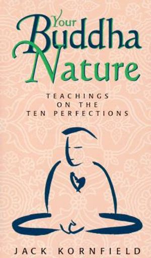 Your Buddha Nature: Teachings on the Ten Perfections image number 0