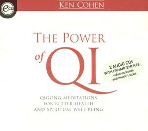The Power of Qi: Qigong Meditations for Better Health and Spiritual Well-Being image number 0