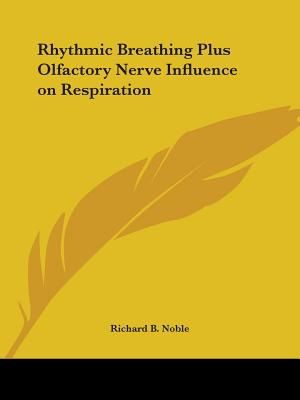 Rhythmic Breathing Plus Olfactory Nerve Influence on Respiration image number 0