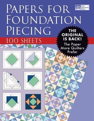 Papers for Foundation Piecing: Quilter-Tested Blank Papers for Use with Most Photocopiers and Printers image number 0