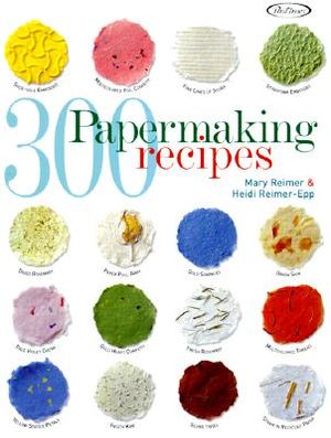 300 Papermaking Recipes image number 0
