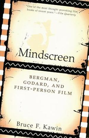 Mindscreen: Bergman, Godard, and First-Person Film image number 0