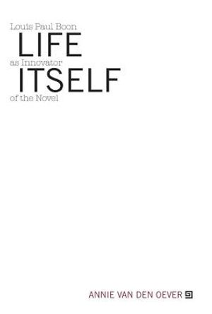 Life Itself: Louis Paul Boon as Innovator of the Novel image number 0