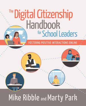 The Digital Citizenship Handbook for School Leaders: Fostering Positive Interactions Online image number 0