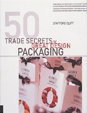 50 Trade Secrets of Great Design Packaging image number 0