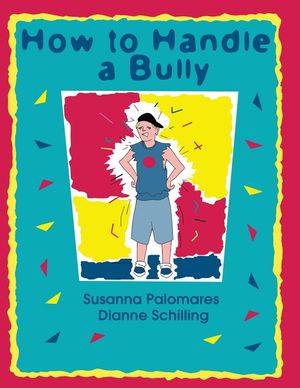 How To Handle A Bully image number 0