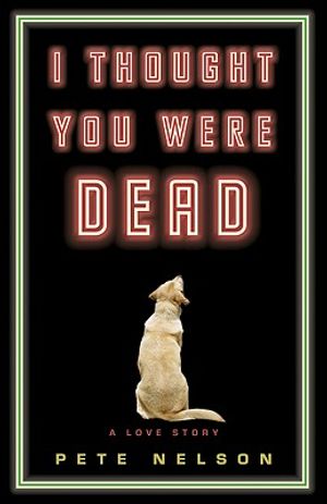 I Thought You Were Dead: A Love Story image number 0