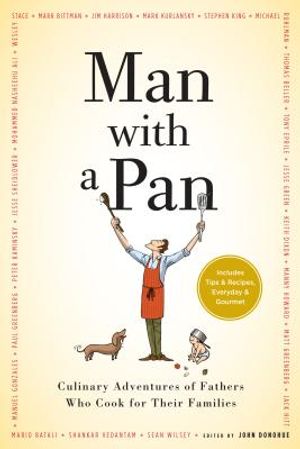 Man with a Pan: Culinary Adventures of Fathers Who Cook for Their Families image number 0