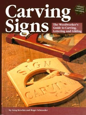 Carving Signs: A Woodworkers Guide image number 0