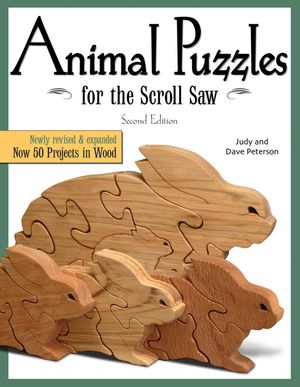 Animal Puzzles for the Scroll Saw, Second Edition: Newly Revised & Expanded, Now 50 Projects in Wood image number 0