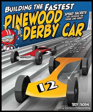 Building the Fastest Pinewood Derby Car: Speed Secrets for Crossing the Finish Line First! image number 0