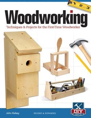 Woodworking: Techniques & Projects for the First-Time Woodworker image number 0