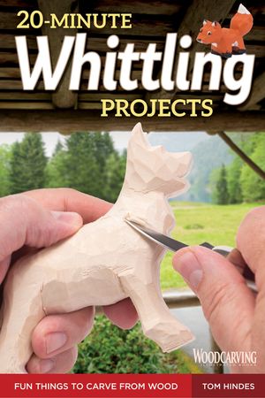 20-Minute Whittling Projects: Fun Things to Carve from Wood image number 0