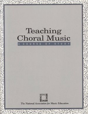 Teaching Choral Music: A Course of Study image number 0
