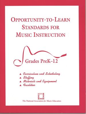 Opportunity-To-Learn Standards for Music Instruction: Grades Prek-12 image number 0