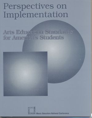 Perspectives on Implementation: Arts Educations Standards for America's Students image number 0