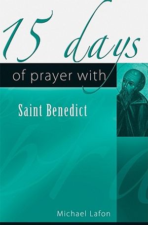 15 Days of Prayer with Saint Benedict image number 0