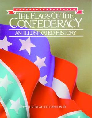 The Flags of the Confederacy: An Illustrated History image number 0