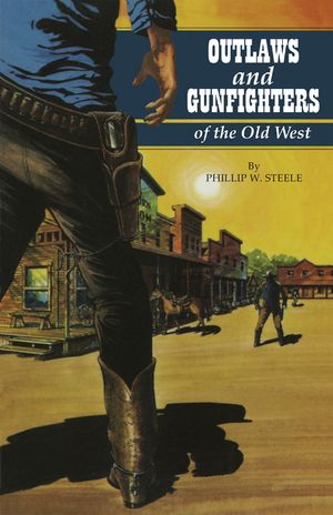 Outlaws and Gunfighters of the Old West image number 0