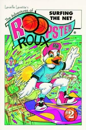 The Adventures of Roopster Roux: Surfing the Net image number 0