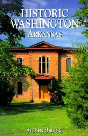 Historic Washington, Arkansas image number 0