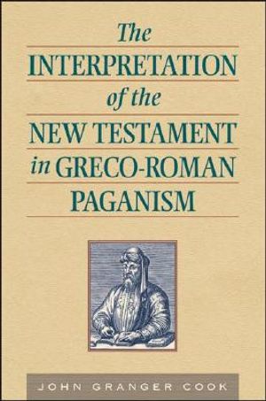 The Interpretation of the New Testament in Greco-Roman Paganism image number 0