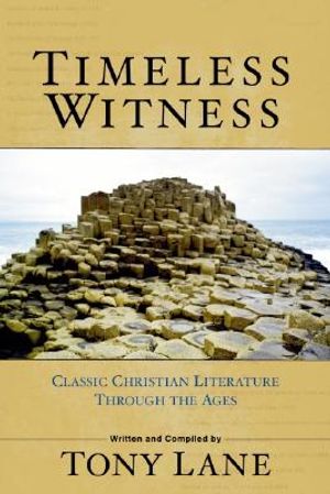 Timeless Witness: Classic Christian Literature Through the Ages image number 0