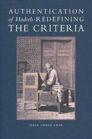 Authentication of Hadith: Redefining the Criteria image number 0