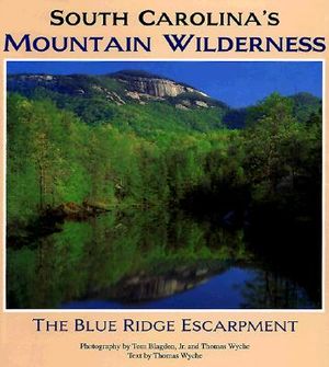 South Carolina's Mountain Wilderness: The Blue Ridge Escarpment image number 0