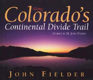 Along Colorado's Continental Divide Trail image number 0