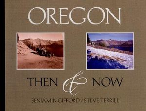 Oregon Then & Now image number 0