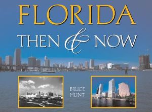 Florida Then & Now image number 0