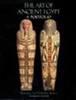 The Art of Ancient Egypt: A Portfolio: Masterpieces from the Brooklyn Museum image number 0
