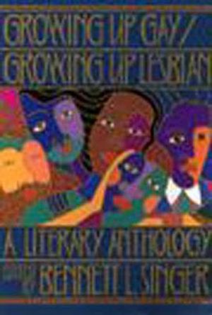 Growing Up Gay/Lesbian: A Literary Anthology image number 0