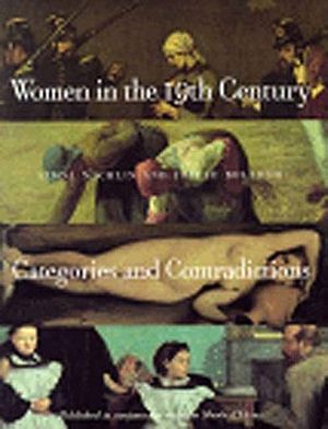 Women in the Nineteenth Century: Categories and Contradictions [With 24 Full-Color Plates] image number 0