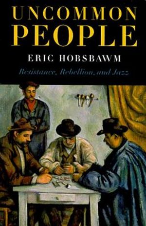 Uncommon People: Resistance, Rebellion and Jazz image number 0