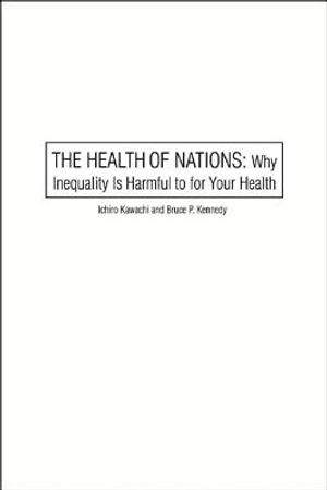 The Health of Nations: Why Inequality Is Harmful to Your Health image number 0