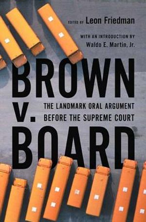 Brown V. Board: The Landmark Oral Argument Before the Supreme Court image number 0