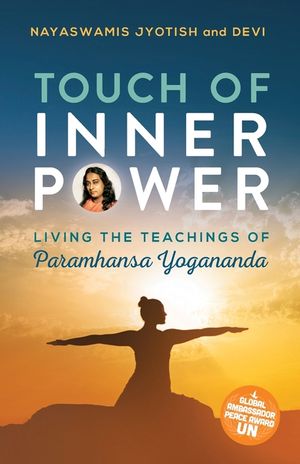 Touch of Inner Power: Living the Teachings of Paramhansa Yogananda image number 0