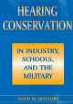 Hearing Conservation in Industry, Schools and the Military image number 0